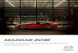 Mazda6 2018 - s3.amazonaws.com · La Mazda6 présente un thème similaire, appelé « Maturité et élégance », qui ajoute un niveau de sophistication au langage de conception KODO