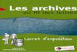 Les archivesarchives.gironde.fr/educatif/sources/Livret_pedago90201.pdf · Les Archives départementales de la Gironde sont un pôle numérique régional, c’est-à-dire qu’elles