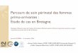 Parcours de soin périnatal des femmes primo-arrivantes ...solipam.fr/IMG/pdf/anne-cecile_hoyez_-_cnrs.pdf · les concepts pertinents pour l’analyse, ... (enregistrés et restranscrits