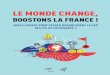 boostons La Francefrance-2020.com/wp-content/uploads/2018/06/LIVREBLEU_MEDEF.pdf · autour de quatre blocs : éducation, modèle social, simplification et fiscalité. Aujourd’hui,