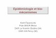 Epidémiologie et bio- mécanismes - Urgences-Online · Traumatismes 60 SIDA 5 ... Balistique terminale Neck! Cavité permanente Cavité temporaire Fackler ML. J Trauma 1988;28:S21-9