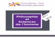Philosophie et 2017 2018 Sciences de l’homme - Accueil · Introduction à la philosophie de Platon P11C (16h) • Lundi de 16h à 18h ... sa relation au divin, la méthode de la