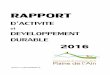 RAPPORT - Communauté de communes de la … d’activité 2016 Les compétences de la Communauté de communes du 1er janvier 2016 au 31 décembre 2016 : Domaines Actions communautaires