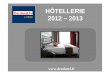 HÔTELLERIE 2012 – 2013 - hotel-literie.frLiterie+Hotel+-+Decolotel... · HÔTELLERIE Epaisseur 12 cm = -5% //13 cm. Kit de liaison: Liaison de 2 matelas par fermeture à glissière