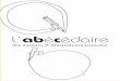a,b,c,d… 26 lettres, - Accueil | CRL Basse Normandie · 2015-02-02 · Vingt-six lettres à combiner pour former des syllabes, qui de-viendront des mots, ... la structure de l’alphabet
