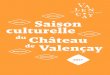 CONCERTS culturelle - Château de Valençay — L ... · JEUDI 1ER JUIN Pascal Pistien, ... chef des Saisons gourmandes à Saint-Pierre-de-Jards ... et est en résidence à La Barcarolle