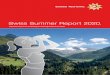 Swiss Summer Report 2020. - seco.admin.ch · – Prof. Dr Hansruedi Müller – Dr Mathias Tromp – Dr Peter Vollmer ... Le souci de l’écologie et du développement durable garantit
