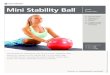 Mini Stability Ball - merrithew.com · Accomplissez un entraînement de tout le corps et améliorez votre posture en utilisant le Mini Stability Ball. Ce mini-ballon léger ... mélanger