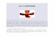 p3.storage.canalblog.comp3.storage.canalblog.com/35/21/898424/73141378.docx · Web viewLE CAREME Notre chemin d’adulte : Le mercredi des Cendres marque le début du Carême, des