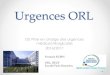 Urgences ORL - .Urgences ORL DU Prise en charge des urgences m©dicochirurgicales 2016/2017 Fran§ois