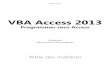 VBA Access 2013m.editions-eni.fr/livre/vba-access-2013-coffret-de-2... · Editions ENI VBA Access 2013 Programmer sous Access Collection Ressources Informatiques Table des matières