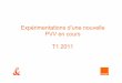 Expérimentations d’une nouvelle PVV en cours T1 2011 · Mode de calcul : Rémunération à 2 euros sur GT NA et Fidé et à 4 sur Bienvenue ... Le coefficient est égal à 1 dans