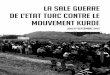 la sale guerre de l’Etat turc contre le mouvement kurde · INTRODUCTION ApERçU géNéRAl DE lA sITUATION ACTUEllE EN TURqUIE ET AU kURDIsTAN [jUIllET-sEpTEmbRE 2015] > Turquie