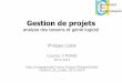 Gestion de projets - miageprojet2.unice.frmiageprojet2.unice.fr/@api/deki/files/2059/=coursGP-miage-1314... · (formaon#des#équipes#etliste#ordonnée#de#2#sujets#choisis)# ... Micro