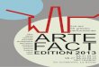 Edition 2013 - Artist-e light.pdf · crée la surface plastique de la peinture et des autres matériaux. ... papier de riz marouflé sur toile, encre & huiles 2012 - 20 x 20 cm. ARTEFACT
