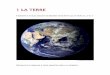 Comment a-t-on pu mesurer le diamètre de la Terre …physique.merici.ca/astro/chap1ast.pdfLuc Tremblay Collège Mérici, Québec Version 2018 1 – La Terre 3 Par contre, la situation