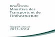 Ministère des Transports et de l’Infrastructure - gnb.ca · plus strict quant à la portée et au budget des ... et une partie du ministère de l’Approvisionnement et des 
