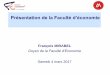 Doyen de la Faculté d’Economie Samedi 4 mars 2017economie.edu.umontpellier.fr/files/2015/03/JPO-4-MARS-2017.pdf · 1er janvier 2015 : fusion de l’UM1 et de l’UM2 Université