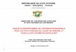 REPUBLIQUE DE COTE D’IVOIRE Union Discipline · PDF fileFinancement des projets d’infrastructures: ... Interconnexions portuaires et aéroportuaires de la région. 12. MIAIE 13