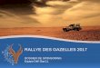 RALLYE DES GAZELLES 2017 - achacunsoneverest.com · Le Rallye Aïcha des Gazelles du Maroc enregistre, au 27 mai 2015, plus de 1780 retombées médiatiques ... Stage de navigation