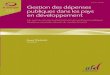 La gestion des dépenses publiques Gestion des …bibliotheque.pssfp.net/livres/GESTION_DES_DEPENSES...publiques de tradition francophone, il décrit les principales étapes du cycle
