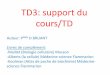 TD3: support du cours/TD - perso.univ- dbruant/support TD3 L1STAPS physio V2.pdf  cours/TD Auteur: