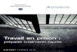 couv rapport travail en prison - institutmontaigne.org · il réunit des chefs d’entreprise, des hauts fonctionnaires, ... gouvernement en matière d’emploi et de formation professionnelle
