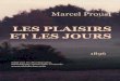 LE PLAISIR ET LES JOURS - ebooks-bnr.com · Marcel Proust LES PLAISIRS ET LES JOURS 1896 édité par les Bourlapapey, bibliothèque numérique romande