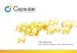 Introduction aux - Capsulae€¦ · • Propriétés des poudres • Microbiologie • Dosage, analyse et profils de libération Conclusion • Sélection d’une technologie •