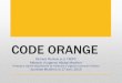 CODE ORANGE - Bienvenue à l'Hôpital Montfort | … · • Communication en temps de crise • Système de gestion de catastrophe (incident) • Rôle du code orange . ... • Recherches