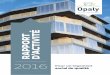 RAPPORT D’ACTIVITÉ - Opaly | OFFICE PUBLIC DE … · d’un logement durable de qualité et la responsabilité qui nous ... dans les différentes composantes de son activité,