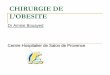 CHIRURGIE DE L’OBESITE - 2ILES association des ...association2iles.e-monsite.com/medias/files/chirurgie-de-l-obesite.pdf · (sécrétée par les glandes salivaires) ... de transporter