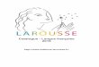 Catalogue - Langue française 2016cartestraina.ro/.../cataloage2016/franceza/Catalogue_Larousse_2016.pdfLarousse de poche 2016 EAN : 9782035907622 Parution : 17/06/2015 Larousse de
