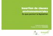 Insertion de clauses environnementales - ecoconso.be · utilisés pour définir les caractéristiques environnementales du produit, de son ... technique et professionnelle à mettre