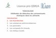 Licence pro QSR2A - microbiamicrobia.free.fr/LPQSR2A/pdf/Mycotoxines-etudiants.pdf · Licence pro QSR2A TOXICOLOGIE Méthodes de détection des contaminants chimiques dans les aliments