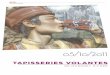 05/10/2011 - download. · profond, de ce qu’a été l’actualité et la philosophie d’une époque : ... le berceau de la tapisserie traditionnelle : la Flandre, ... habitudes