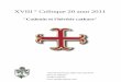 XVIII ° Colloque 20 aout 2011 - abbaye-de-cadouin.com · religion qui sont dualistes et chrétiens, qui rejettent la croix et les sacrements de l’Eglise, qui ... les dogmes du