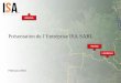 Présentation de lʼEntréprise ISA SARL - isadrc.comisadrc.com/Pdf/Profil de l'Entreprise.pdf · Lubrifiants – Fuchs Fuchs est un grand producteur mondial indépendant de Lubrifiant