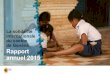 La solidarité du canton de Genève Rapport annuel 2015 · la coopération au développement, de l’aide humanitaire ou encore des droits humains, et il a également permis la sensibilisation