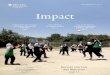 Impact - static.group.pictet · La Fondation de bienfaisance du groupe Pictet a une mission, celle de soutenir des projets dont la réalisation ... et humanitaire, la recherche et