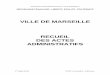 VILLE DE MARSEILLE RECUEIL DES ACTES …mairie.marseille.fr/sites/default/files/contenu/mairie/...-1er juillet 2014 RECUEIL DES ACTES ADMINISTRATIFS DE LA VILLE DE MARSEILLE 3 ARTICLE