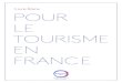 Livre blanc POUR LE TOURISME EN FRANCE - Accueil · objectifs chiffrés, et qui définissent clairement des calendriers, des moyens et les responsabilités de leur ... touristiques