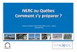 Colloque de l’AQPER, 10 Février 2016, Château Laurier ... · •GOP – Exploitant d’installation de production • PA – Responsable de la planification