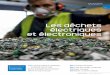 Les déchets électriques et électroniques - inrs.fr · chez Récylum, un éco-orga-nisme. Nous sommes garants du respect des règles en matière ... . n Récylum : . n Envie : 