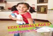 Eco-Emballag E s 09 Rappo R t annuel 20 · tionnement d’entreprise avec des objectifs d’optimisation, d’efficacité des actions menées et de performance globale. ... Eco-Emballages