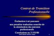 Contrat de Transition Professionnelle - centre-inffo.fr .au regard du retour   l â€™emploi, de la