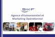 Agence d’Evènementiel et Marketing Opérationnel · stratégique est au cœur de l’efficacité ... ‐Opération Frontières Tunisie Télécom –3 années consécutives ‐Opération