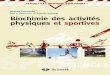 e Biochimie des activités physiques et sportivesecoletriathlonbourges.fr/res/Biochimieactivitessportives.pdf · de la pratique sportive (médecins du sport, kinésithéra-peutes,