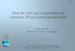 Etat de l’art sur l’acquisition de données 3D par ... · 1/24 Etat de l’art sur l’acquisition de données 3D par photogrammétrie Gilles Rabatel UMR ITAP – IRSTEA Montpellier
