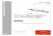 2015 - Storytelling en · PDF filedans l'organisation Le storytelling au service du marketing et de la créativité publicitaire ... Savoir comment maîtriser les effets de son storytelling